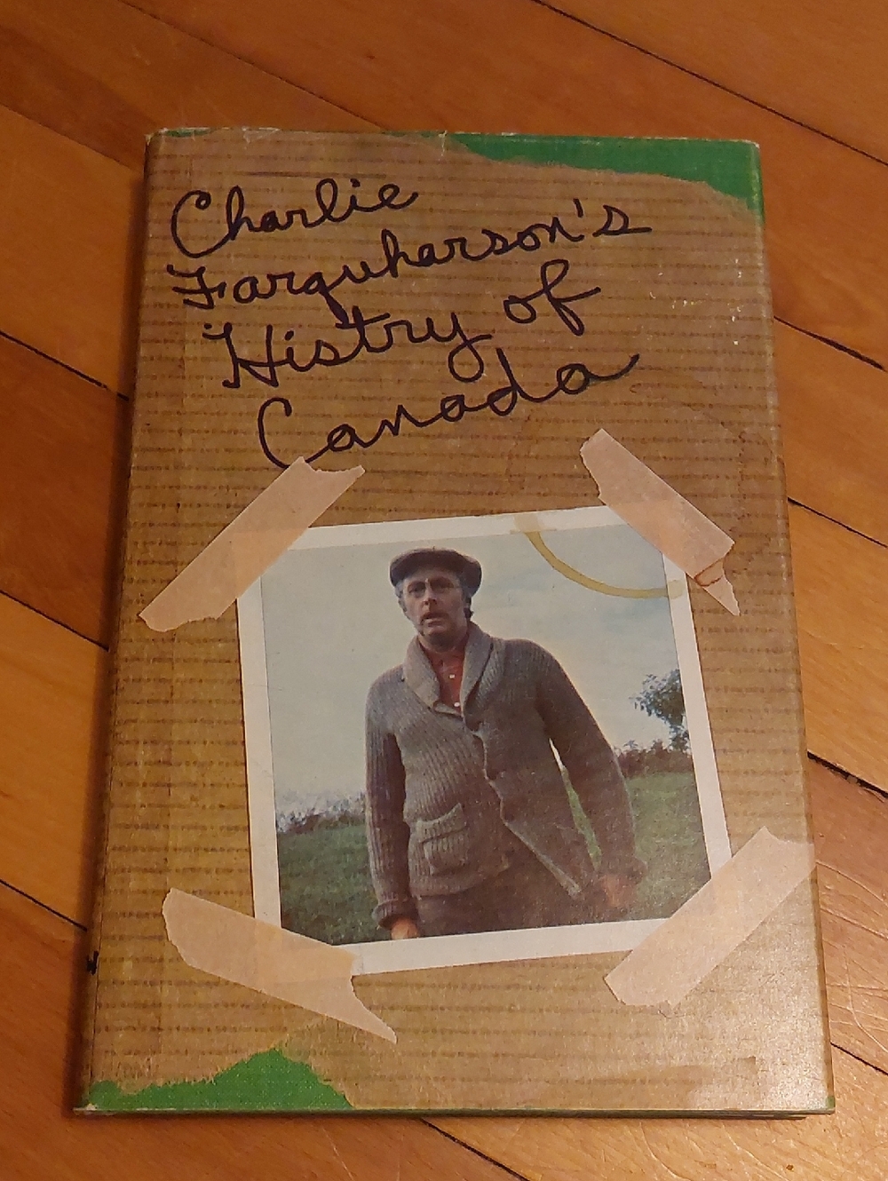 Charlie Farquharson's History Of Canada HC Book 1972